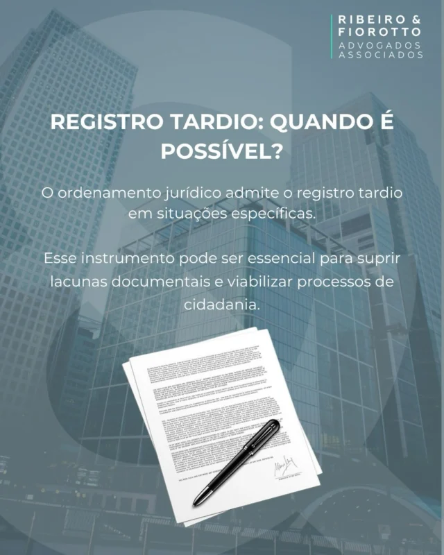 Você sabia que é possível realizar um registro tardio em casos específicos? Esse procedimento pode ser fundamental para suprir lacunas documentais e garantir a continuidade de processos de nacionalidade e cidadania. #direito #registrotardio