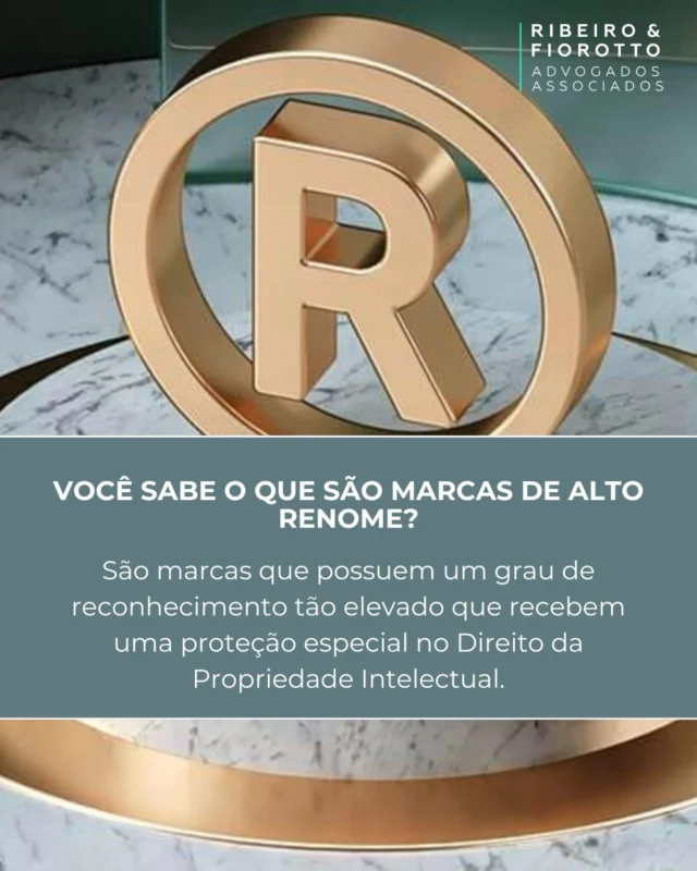 O alto renome garante proteção especial para marcas de grande reconhecimento. #marcas #altorenome